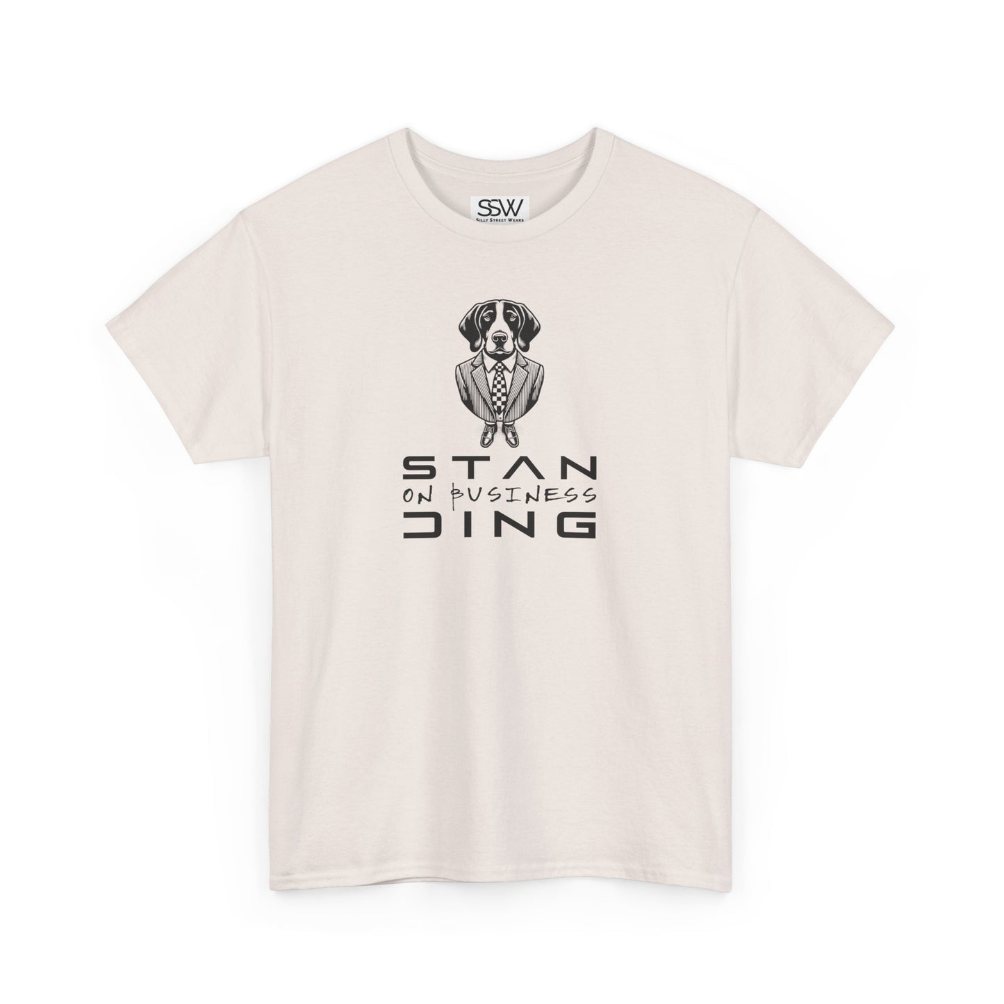 Standing on Business Tee Shirt