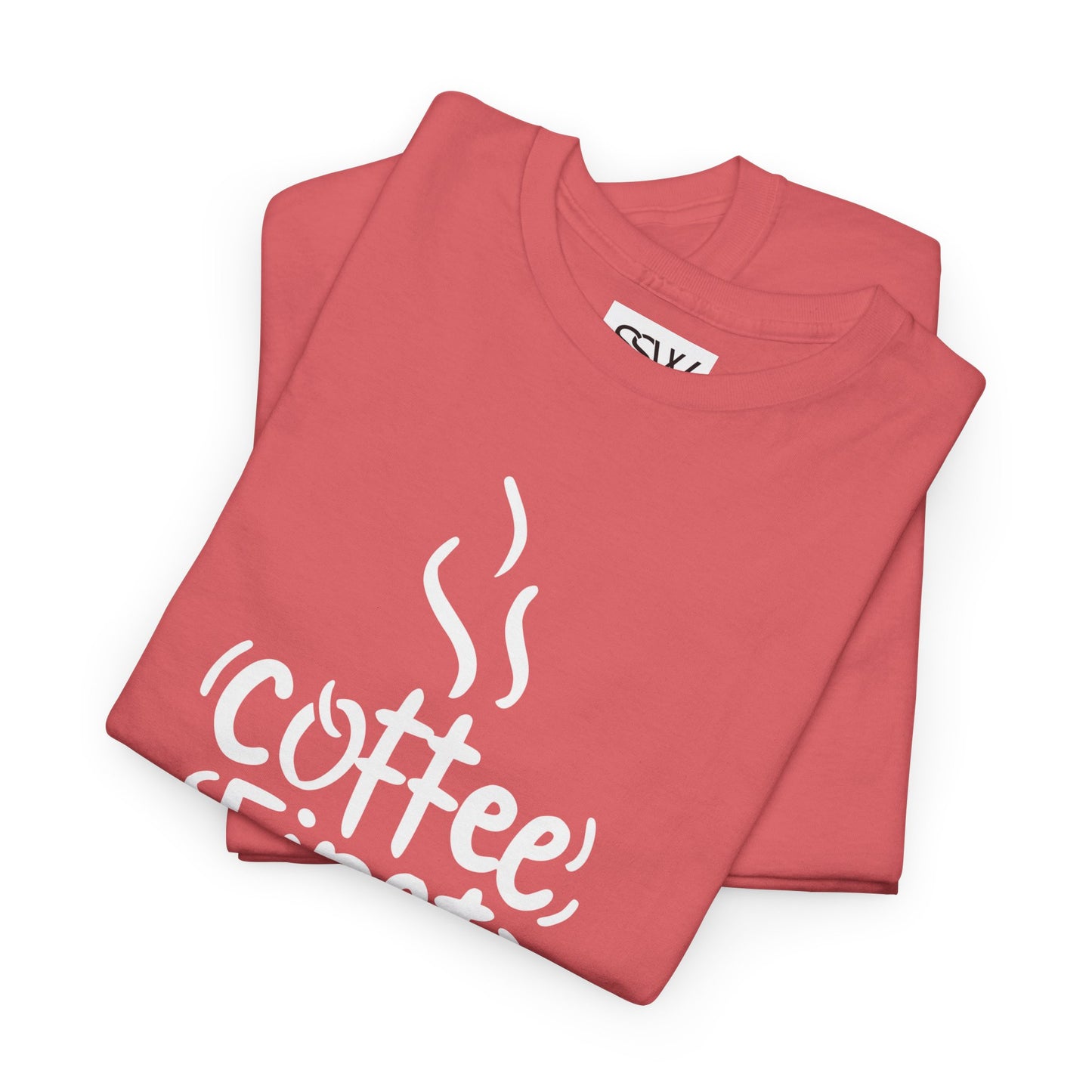 Coffee First, Kids Second Casual T-Shirt