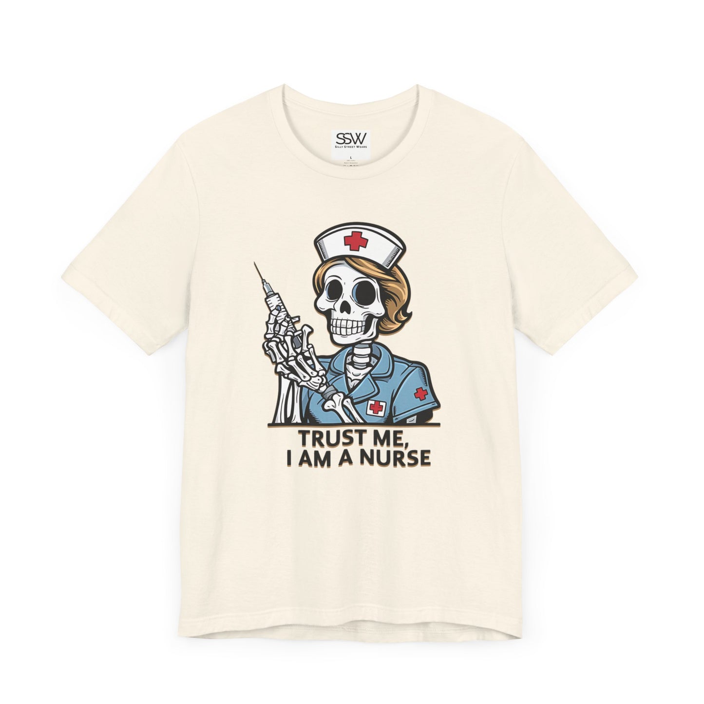 Trust The Nurse Casual T-Shirt