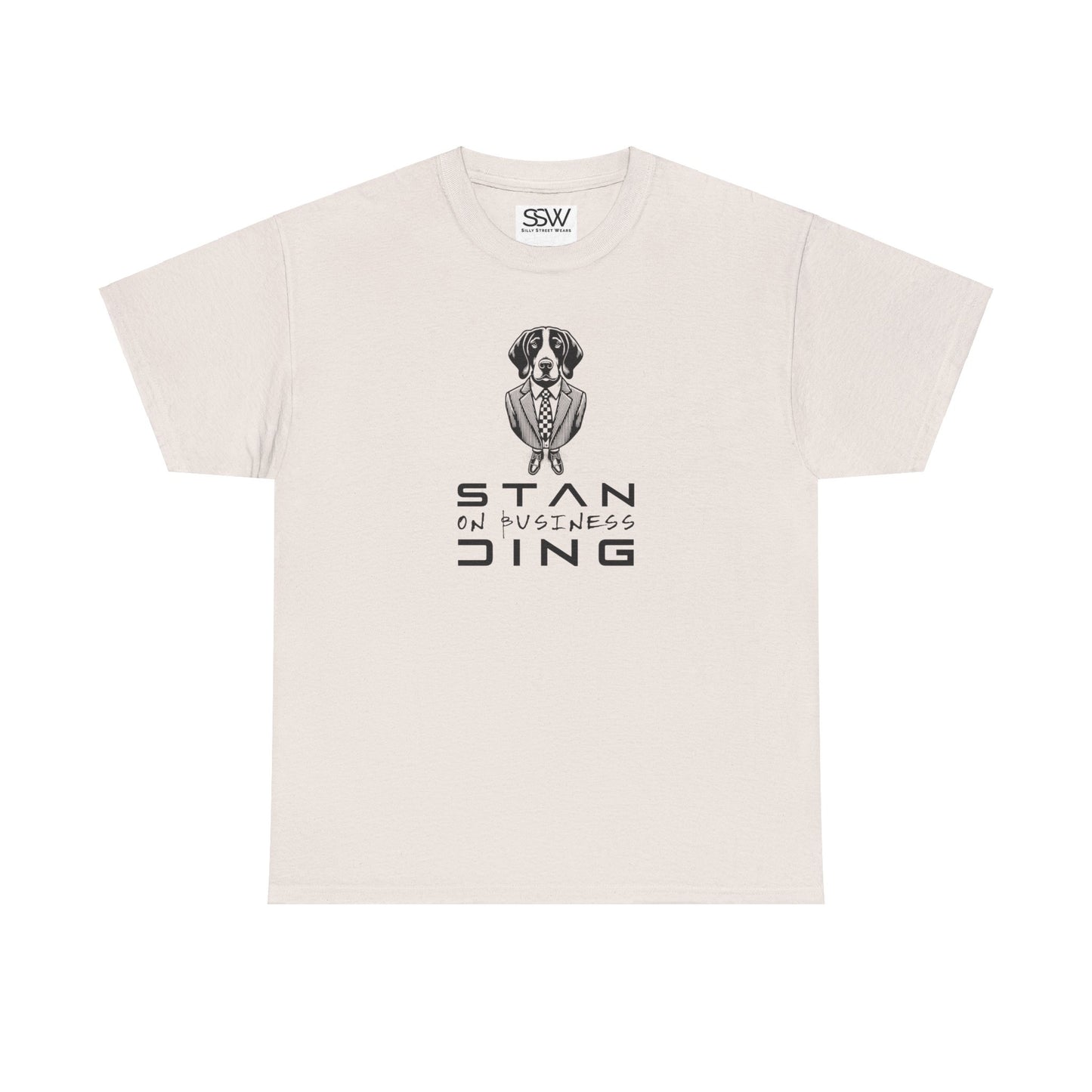 Standing on Business Tee Shirt