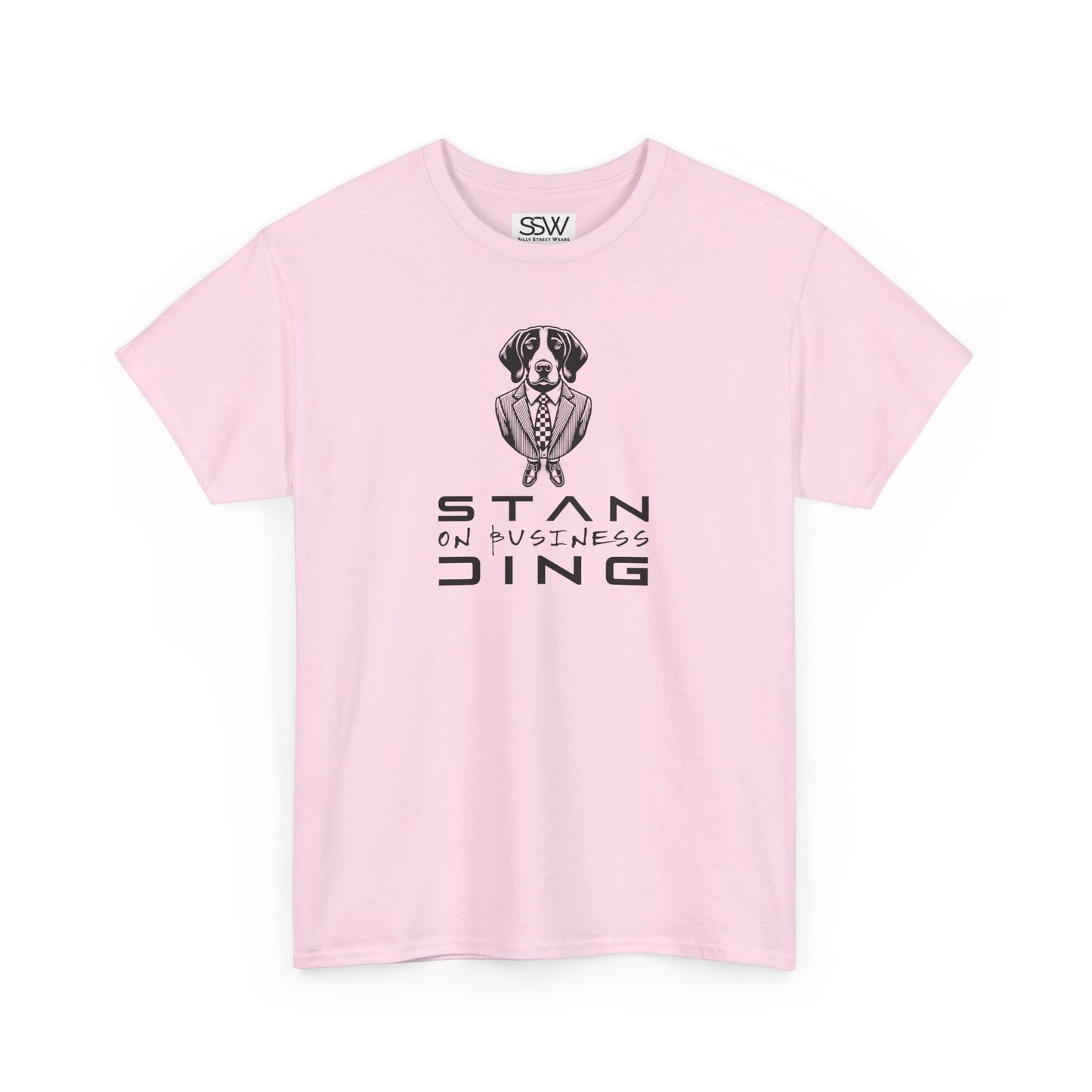 Standing on Business Tee Shirt