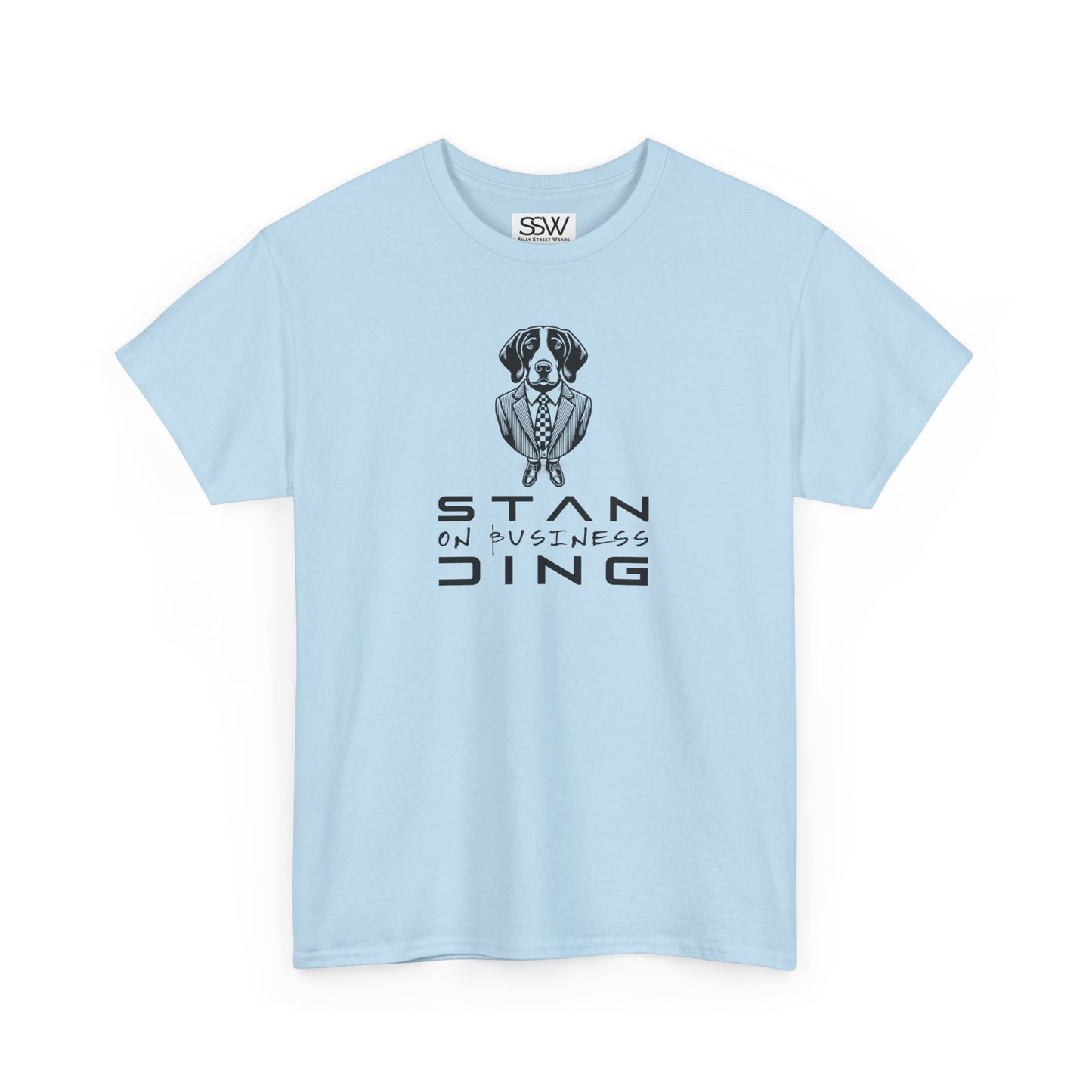 Standing on Business Tee Shirt